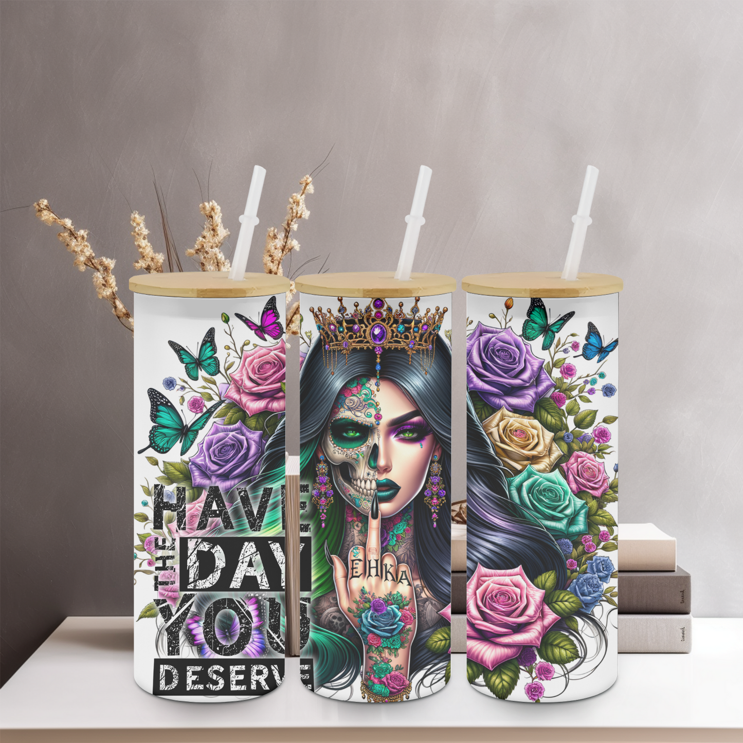 Have The Day You Deserve 250z Frosted Glass Tumbler | Glitz & Glamour