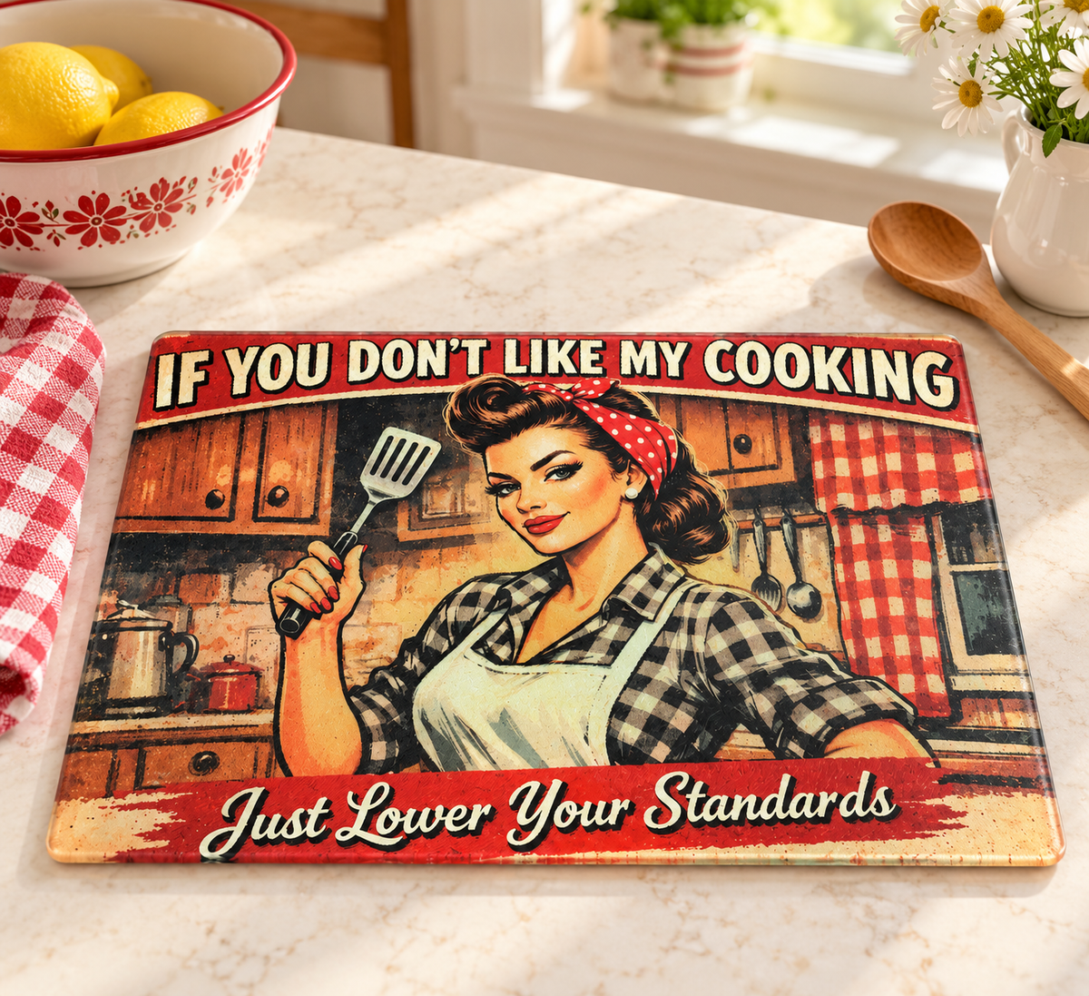If You Don’t Like My Cooking Glass Cutting Board