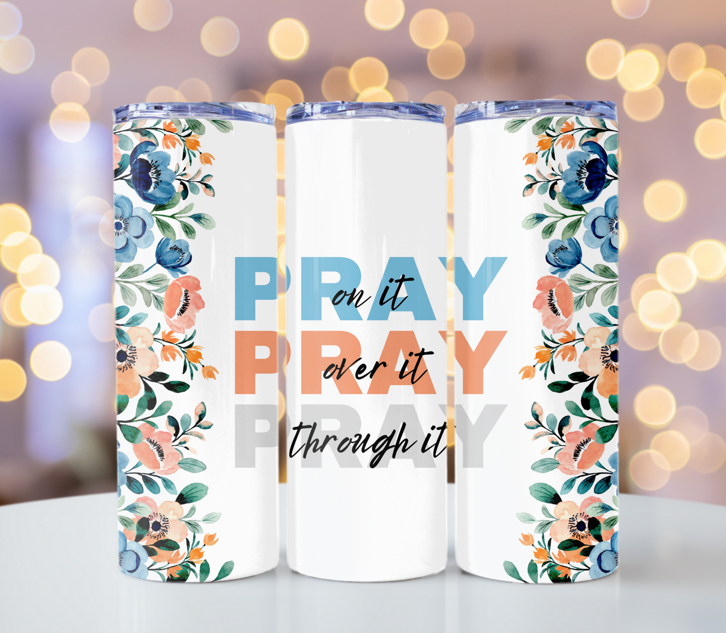 Pray On It Faith Tumbler | Glitz & Glamour Tumblers