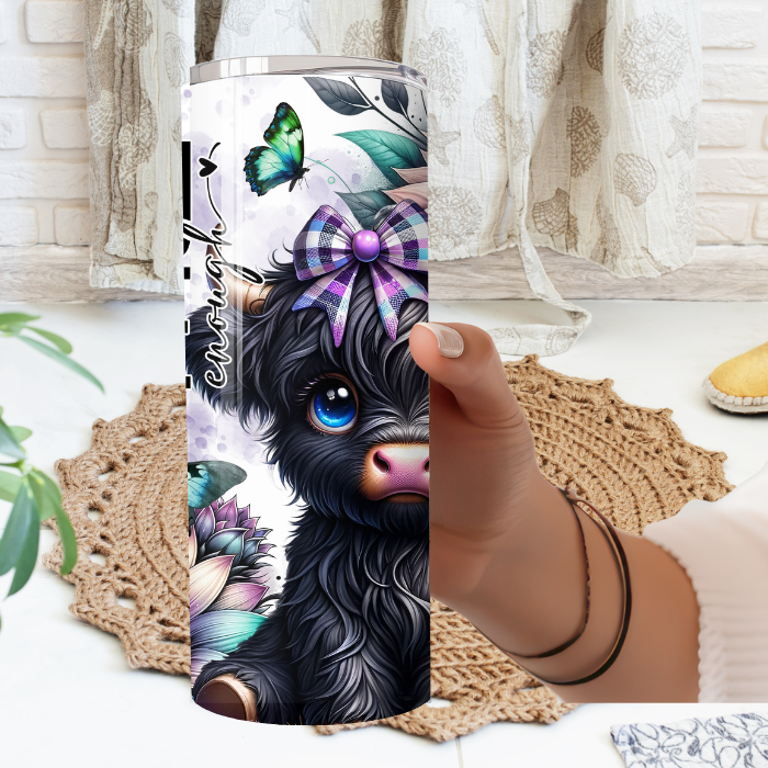 You Are Enough Highland Cow 20oz Tumbler | Glitz & Glamour