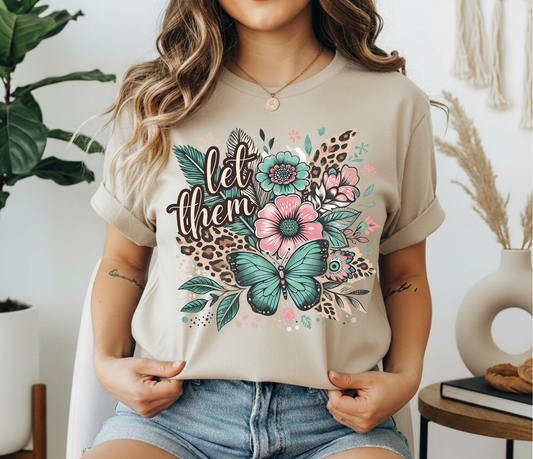 Let Them Tshirt