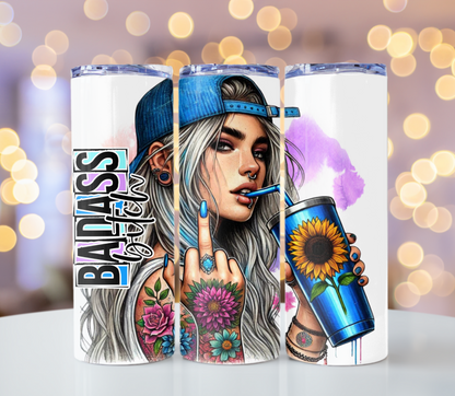 Badass Sarcastic Tumbler | Glitz & Glamour Tumblers