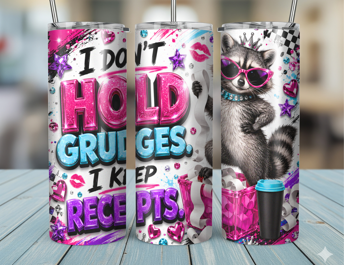 20oz I Don't Hold Grudges Tumbler