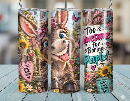 20oz Too Awesome Tumbler