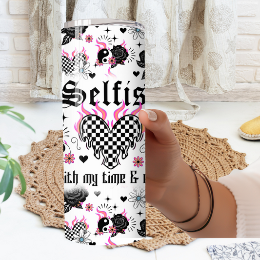 20oz Selfish With My Time Tumbler | Glitz & Glamour