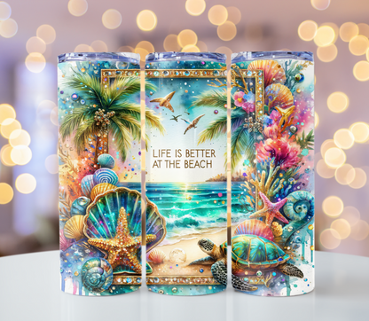 Life Is Better At The Beach Tumbler | Glitz & Glamour Tumblers