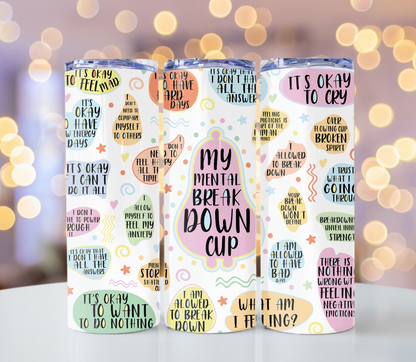 My Mental Breakdown Tumbler | Glitz & Glamour Tumblers