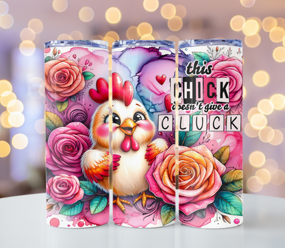 This Chick Doesn't Give A Cluck Tumbler | Glitz & Glamour Tumblers