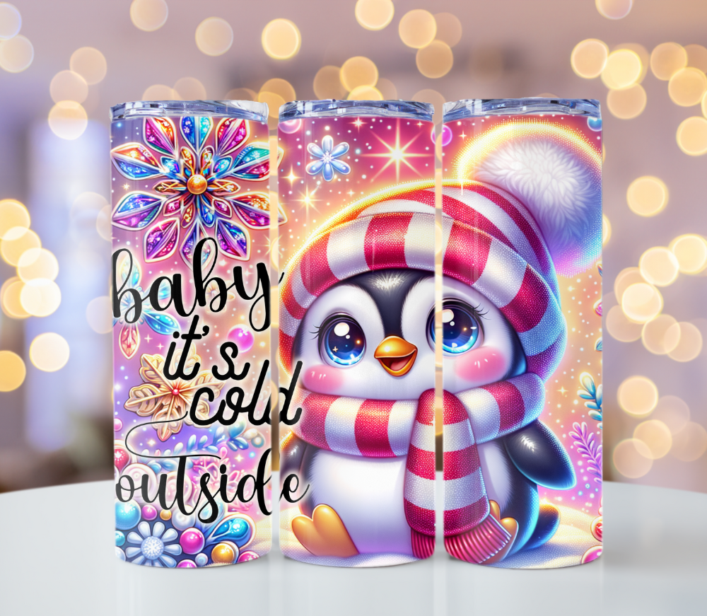 Baby It's Cold Outside Penguin Tumbler | Glitz & Glamour Tumblers