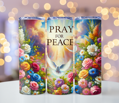 Pray For Peace Faith Tumbler | Glitz & Glamour Tumblers